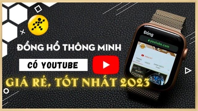 Top 5 Đồng Hồ Thông Minh Xem Được Youtube Bền, Tốt Nhất 2023