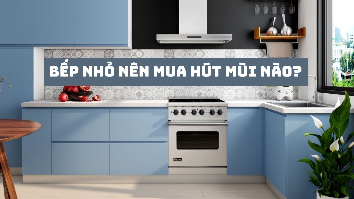 Top máy hút mùi bếp mini nhỏ gọn cực tiện lợi