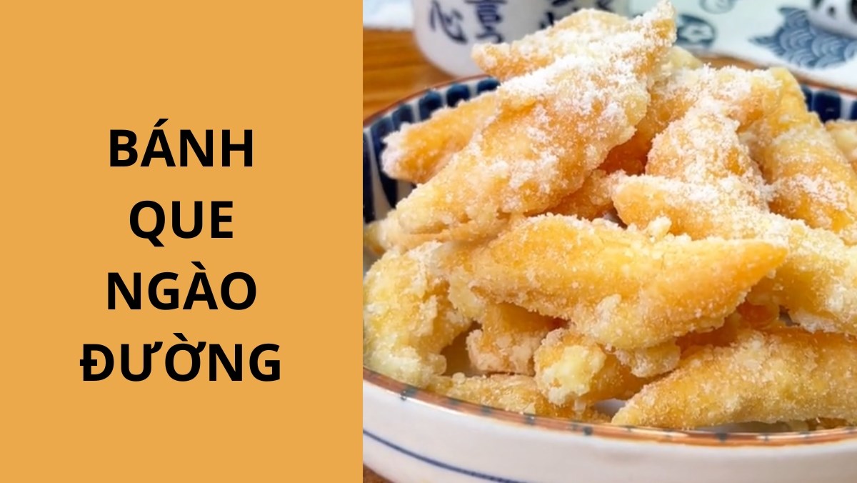 Món bánh que ngào đường