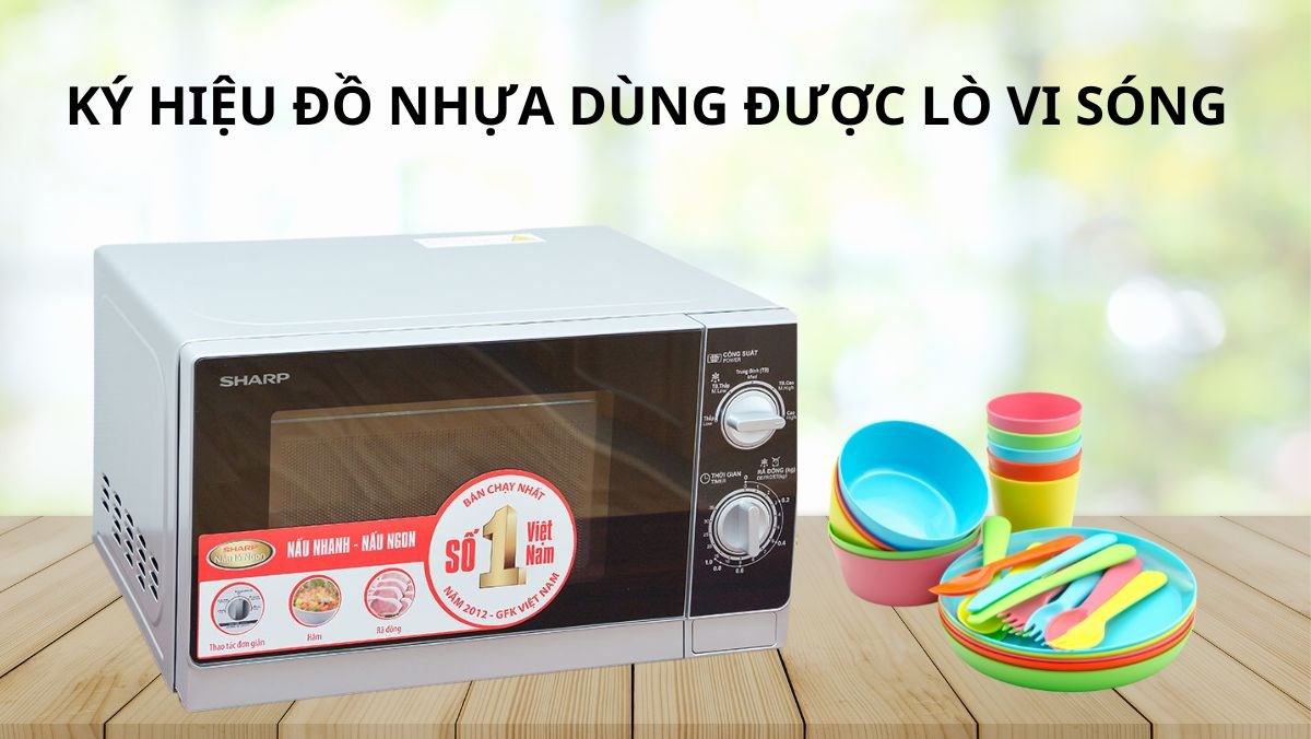 Tất tần tật ký hiệu đồ nhựa dùng được lò vi sóng