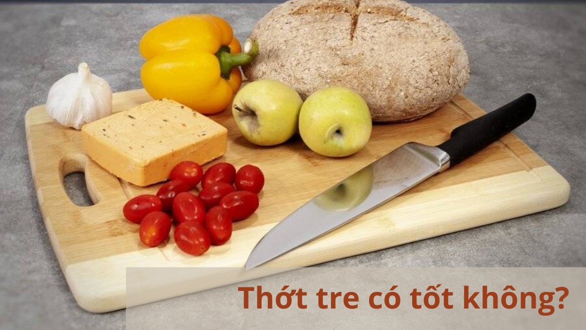 Thớt tre có tốt không?