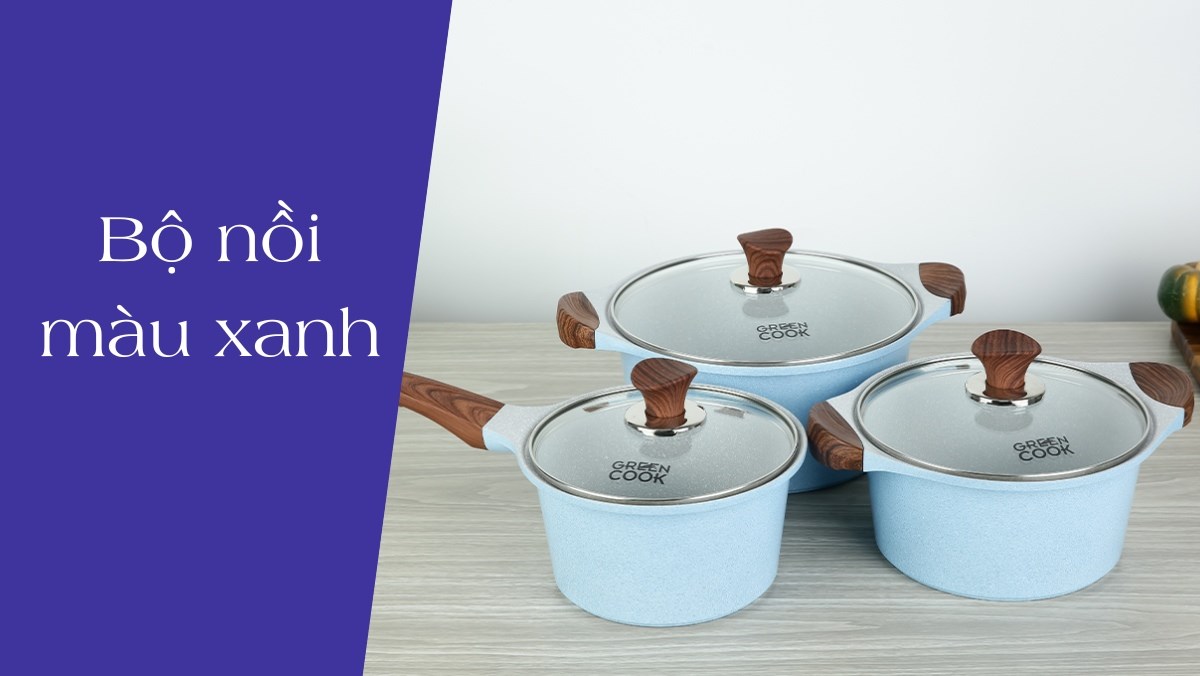 Bộ nồi màu xanh