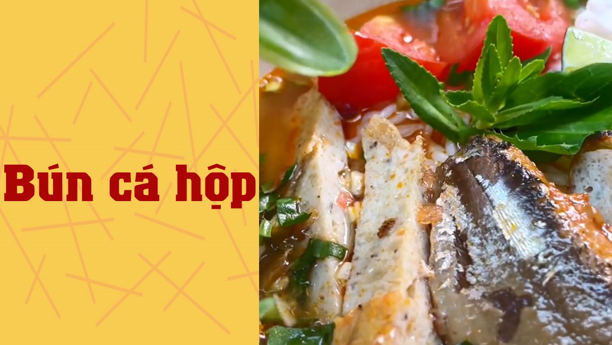 Bún cá hộp (Công thức được chia sẻ từ TikTok Vào bếp cùng Điện máy XANH)