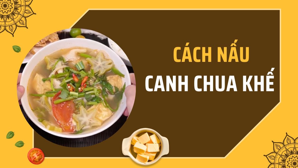 Canh chua khế chay