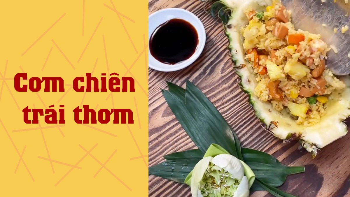 Cơm chiên trái thơm (Công thức được chia sẻ từ TikTok Vào bếp cùng Điện máy XANH)