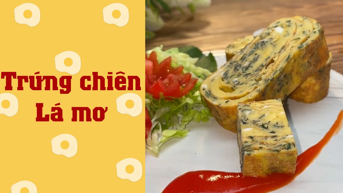 Trứng chiên lá mơ (Công thức được chia sẻ từ TikTok Vào bếp cùng Điện máy XANH)