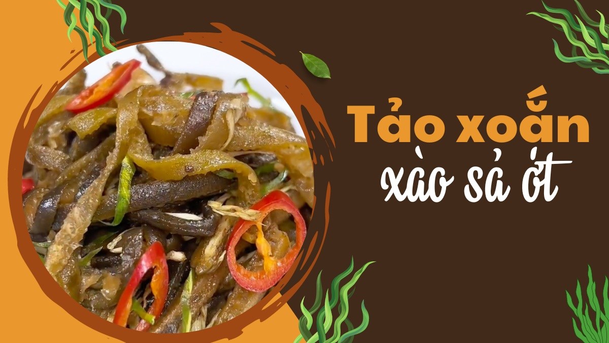 Cách làm món tảo xoắn xào sả ớt