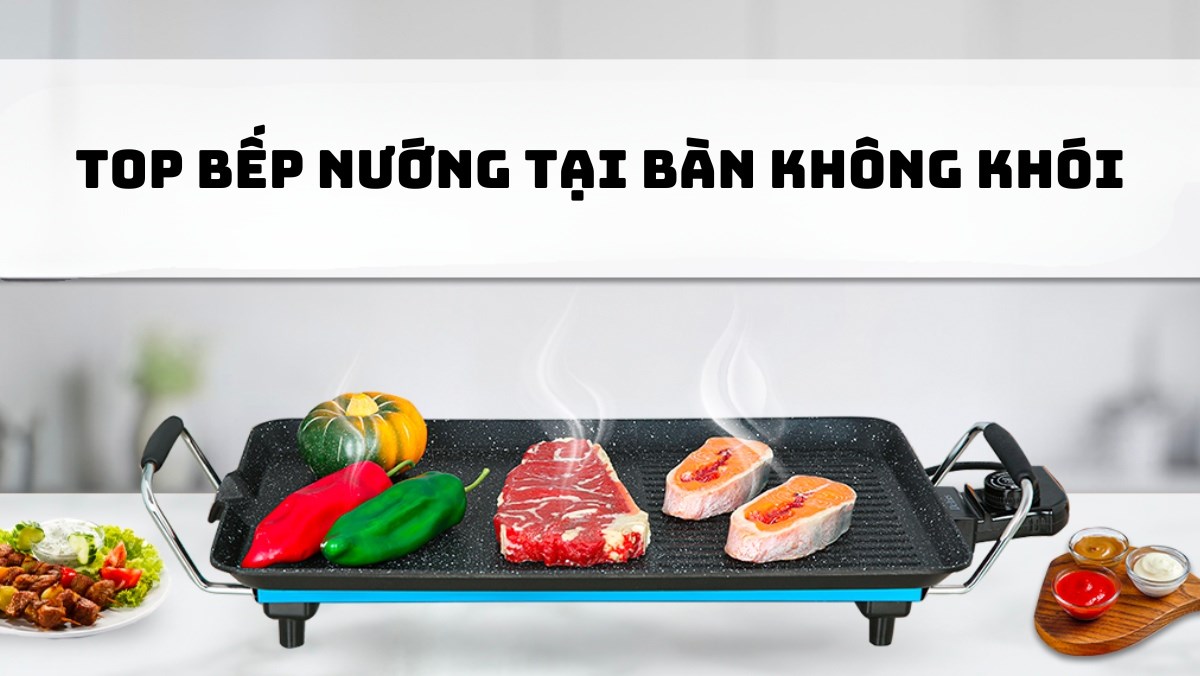 Bếp nướng tại bàn không khói