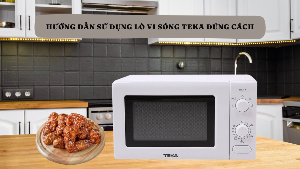 Hướng dẫn sử dụng lò vi sóng Teka