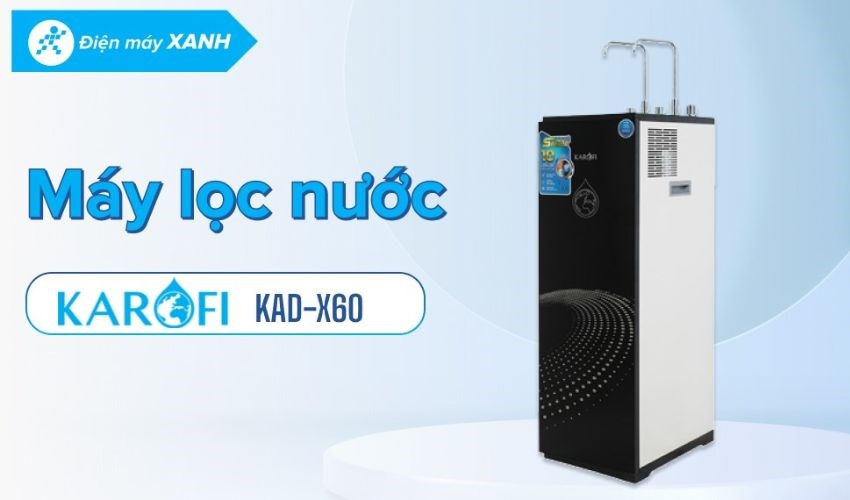 Máy lọc nước RO nóng nguội lạnh Karofi KAD-X60 10 lõi