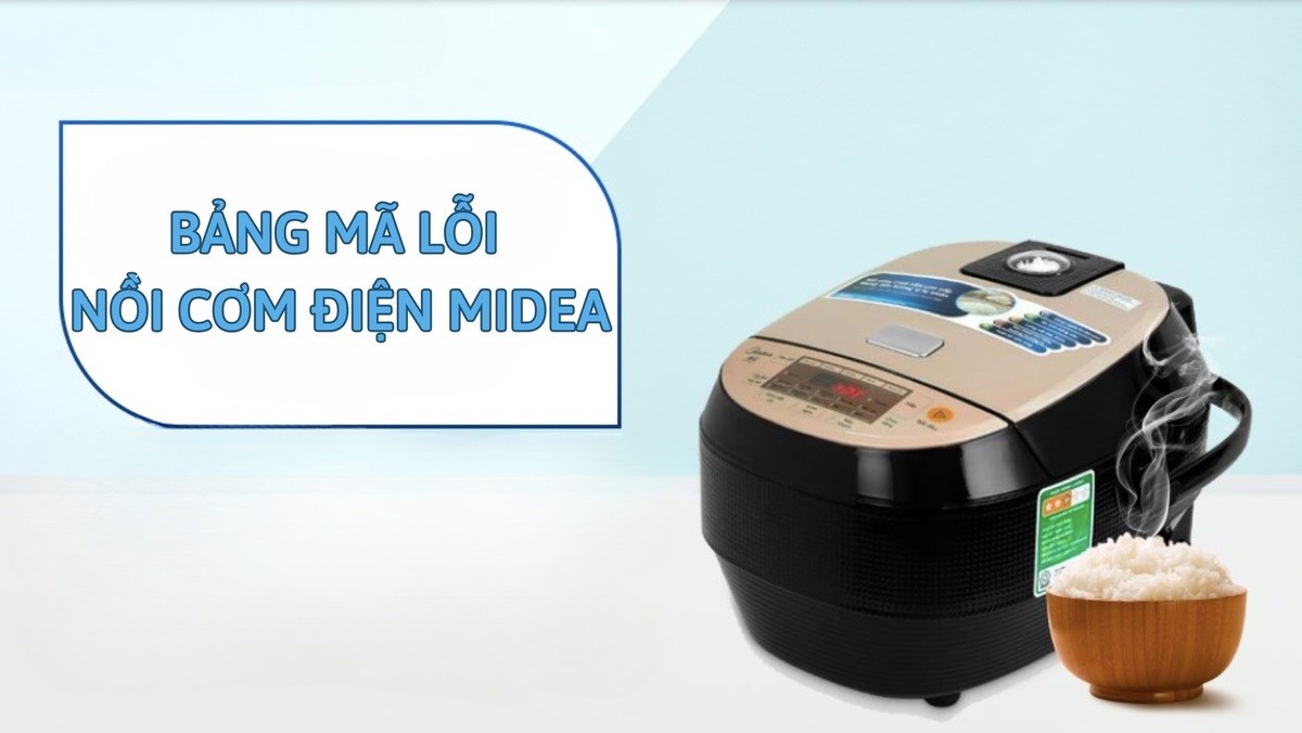 Mã lỗi nồi cơm điện Mide