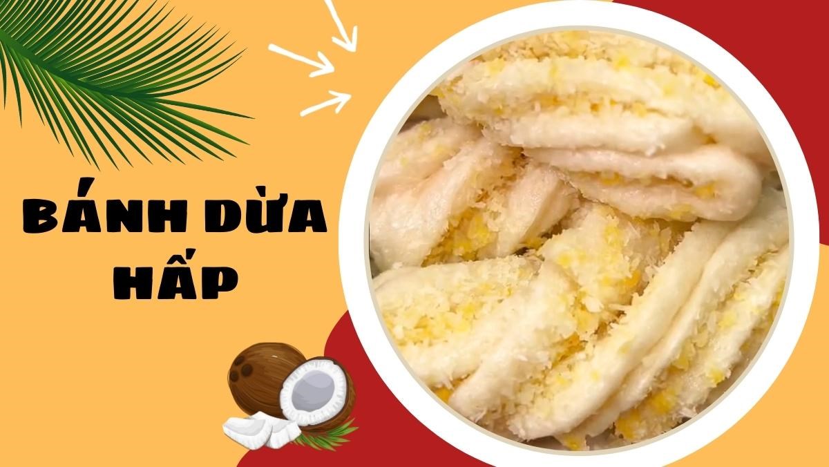 Món bánh dừa hấp