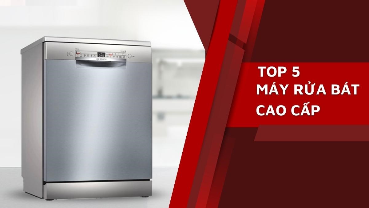 Máy rửa bát cao cấp