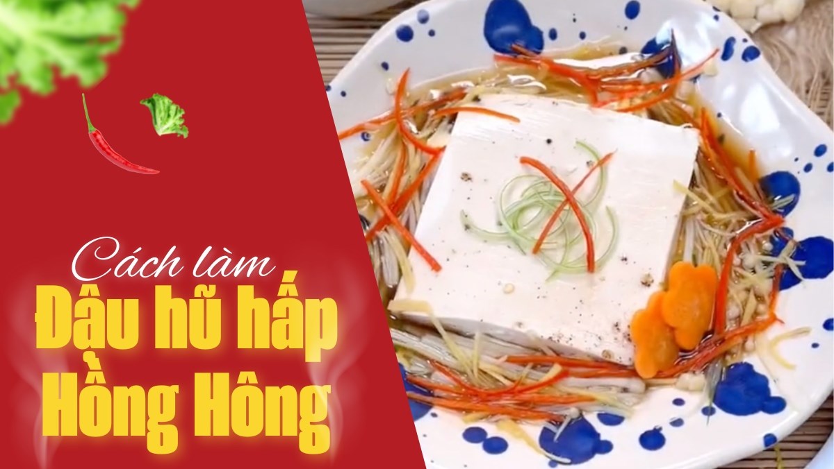 Đậu hũ hấp Hồng Kông