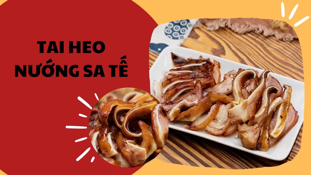 Tai heo nướng sa tế (Công thức được chia sẻ từ Tiktok Vào bếp cùng Điện máy XANH)