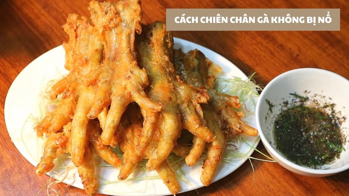 Cách chiên chân gà không bị nổ