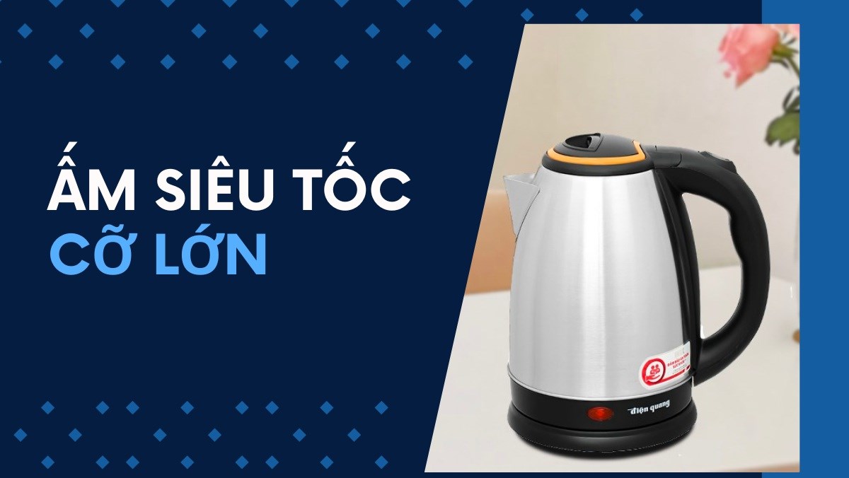 Top ấm siêu tốc cỡ lớn