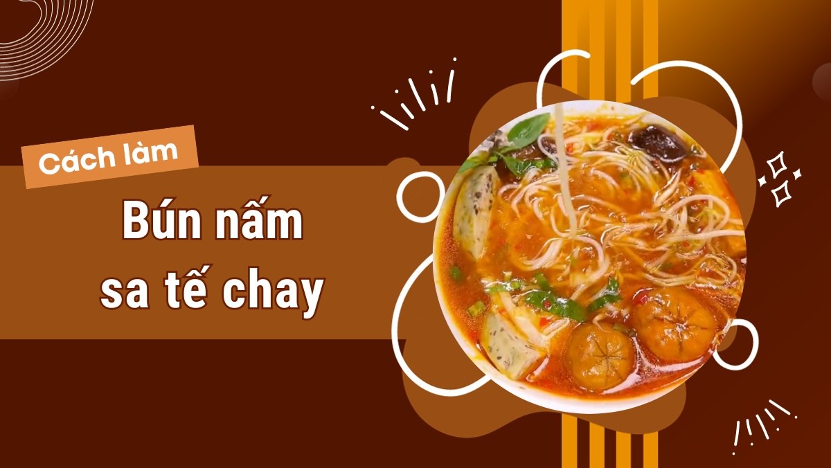 Bún nấm sa tế chay