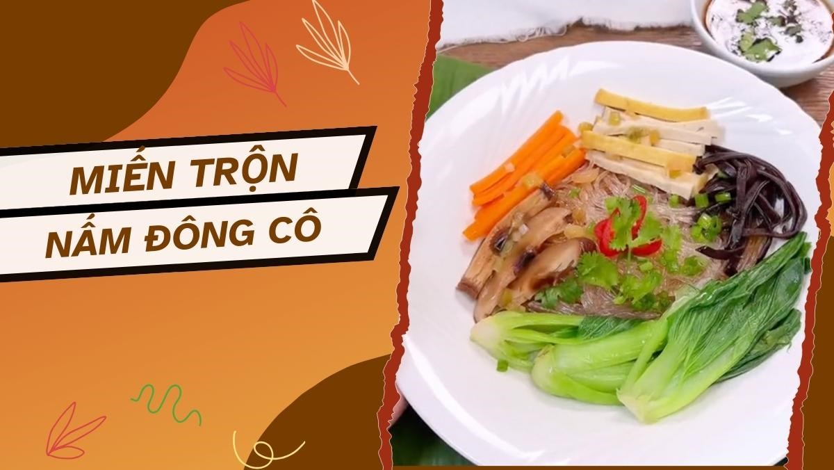 Miến trộn nấm đông cô chay