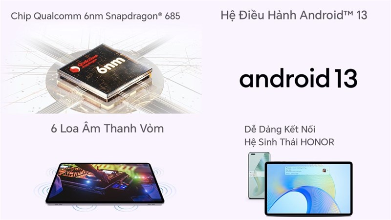 Honor Pad X9 mang đến trải nghiệm sử dụng mượt mà với chip Snapdragon 685