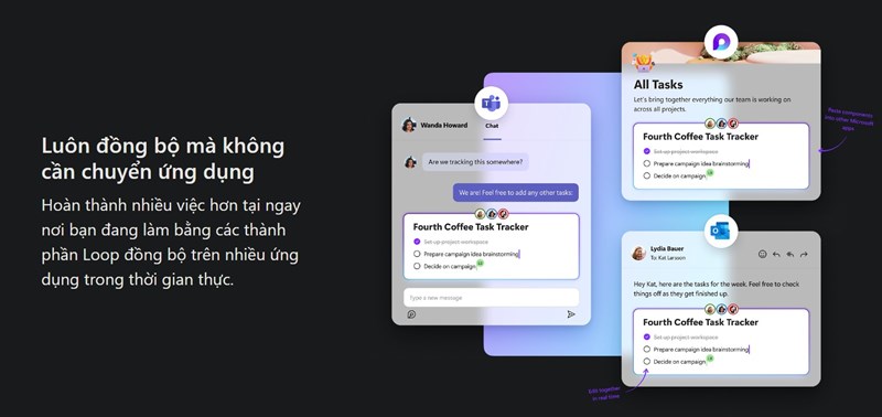 Loop sẽ hoạt động mạnh mẽ với các ứng dụng thuộc hệ sinh thái của Microsoft