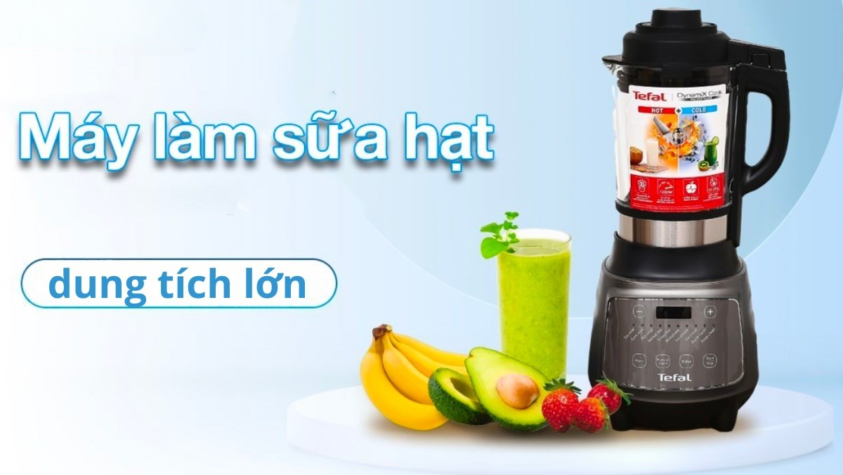 Top 5 máy làm sữa hạt dung tích lớn