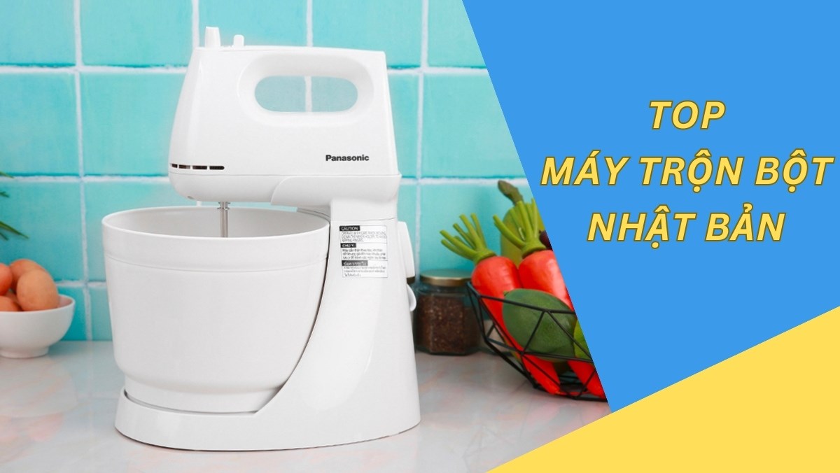 Top máy trộn bột Nhật Bản