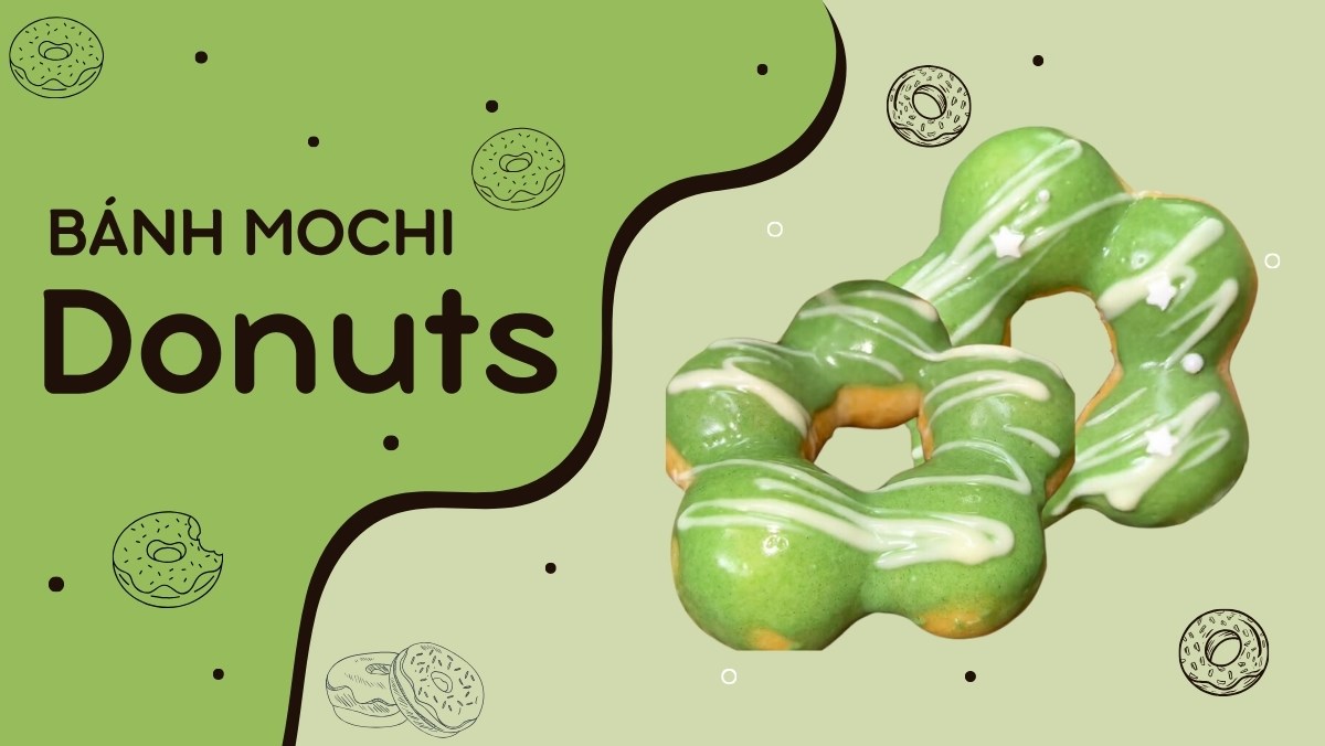 Bánh mochi donut (Công thức được chia sẻ từ Tiktok vào bếp cùng Điện máy XANH)