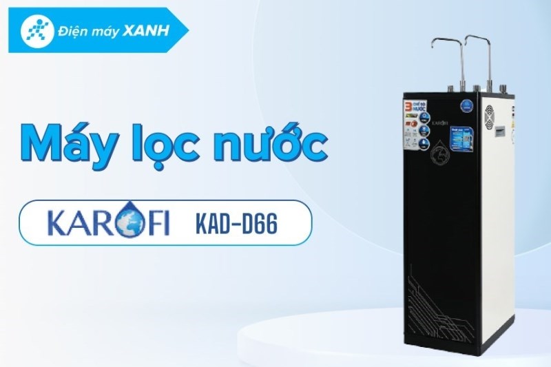 M&aacute;y lọc nước RO n&oacute;ng nguội lạnh Karofi KAD-D66 11 l&otilde;i 