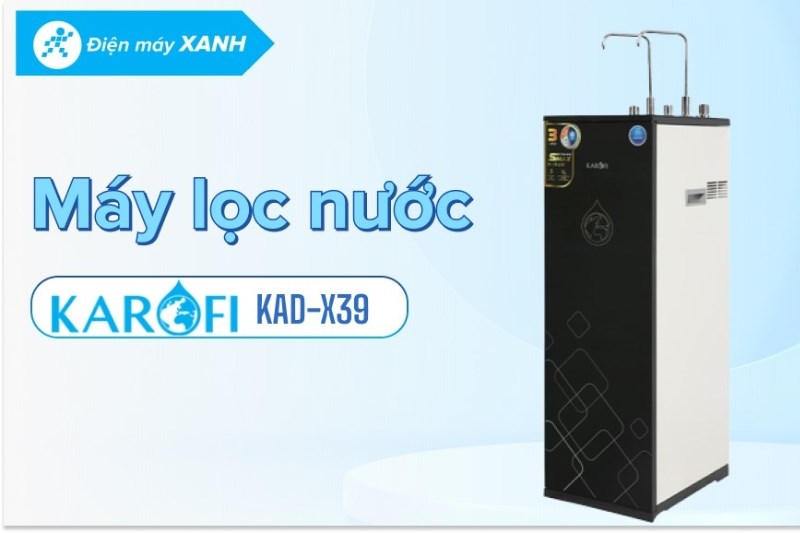 M&aacute;y lọc nước RO n&oacute;ng nguội lạnh Karofi KAD-X39 10 l&otilde;i