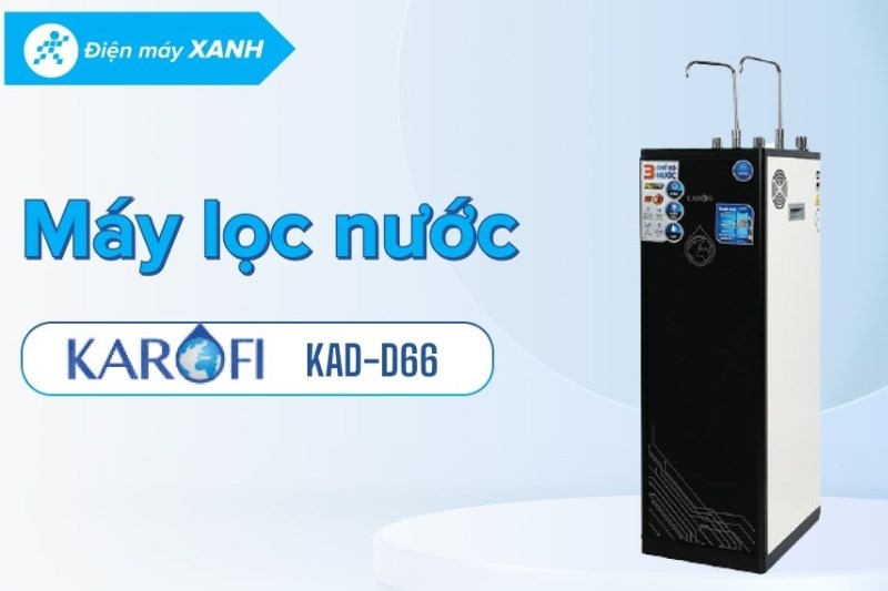 M&aacute;y lọc nước RO n&oacute;ng nguội lạnh Karofi KAD-D66 11 l&otilde;i