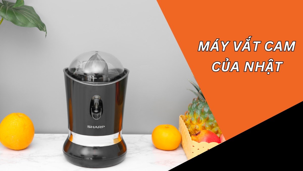 9 lý do nên mua máy vắt cam của Nhật