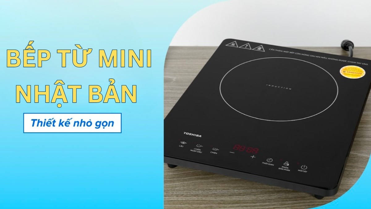 Top 4 bếp từ mini Nhật