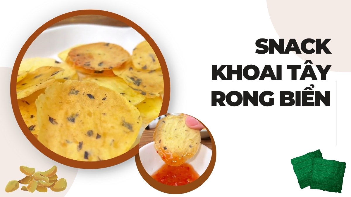 Snack khoai tây rong biển (Công thức được chia sẻ từ Tiktok Vào bếp cùng Điện máy XANH)