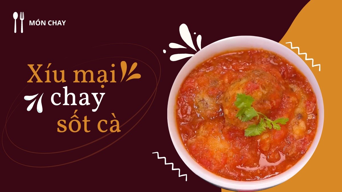Xíu mại chay sốt cà (Công thức được chia sẻ bởi Tiktok Bếp chay XANH)