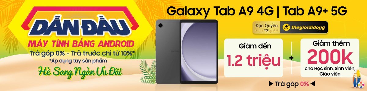 Máy Tính Bảng Samsung Galaxy Tab A Giá Rẻ, Chính Hãng, Trả Góp 0%  - 07/2024