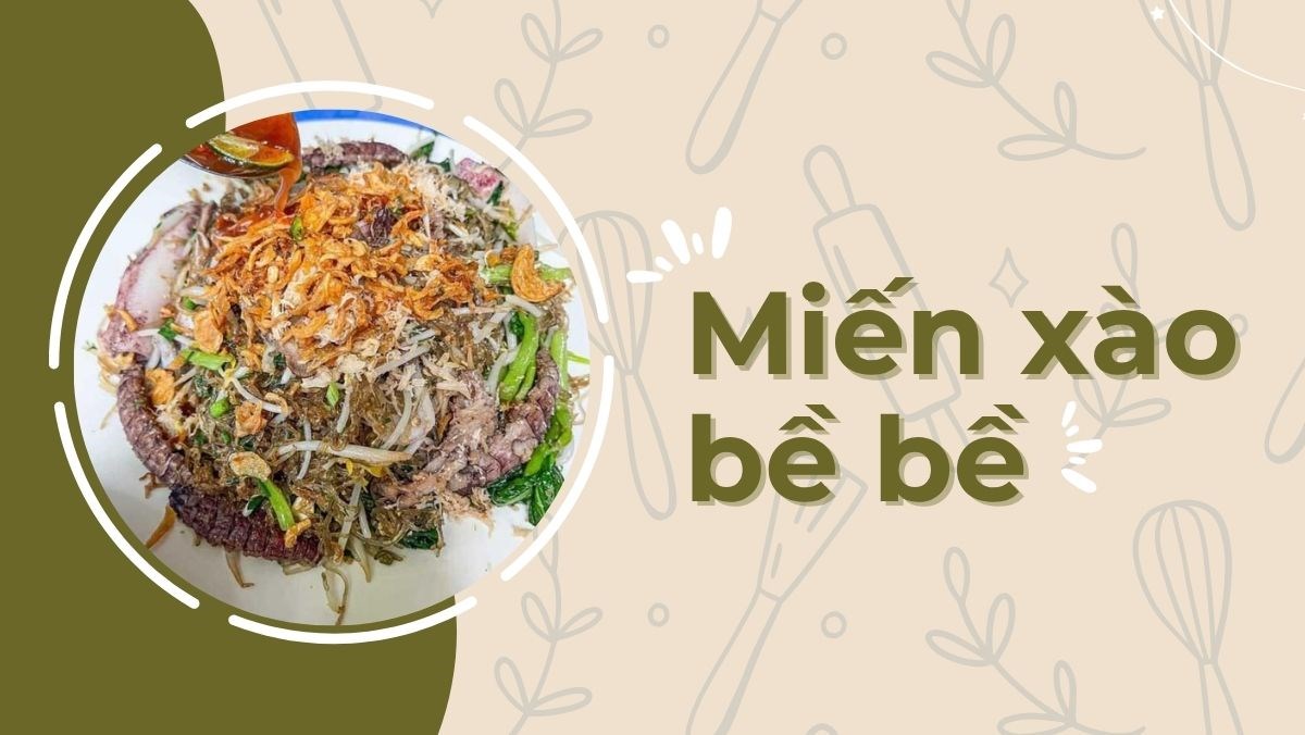 Miến xào bề bề