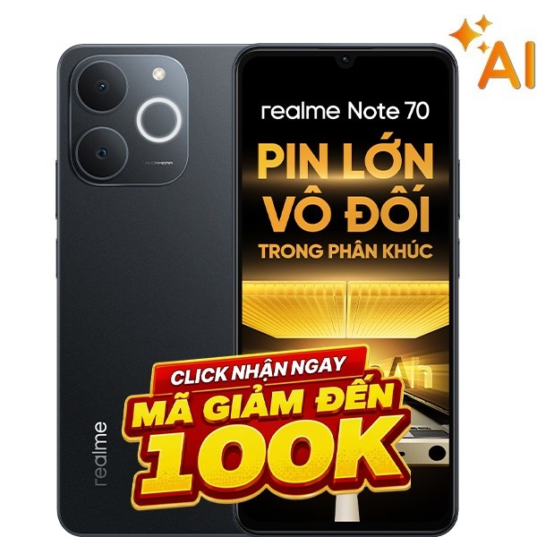 realme Note 70 chính hãng, giảm thêm 100K cho HSSV/Tài xế công nghệ