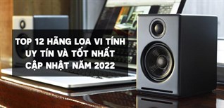 Nên mua loa vi tính loại nào nghe nhạc hay, chất lượng nhất?