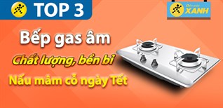 Sắm bếp mới nấu mâm cỗ ngày Tết