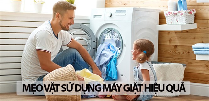 Tiết lộ những mẹo vặt giúp bạn sử dụng máy giặt hiệu quả hơn