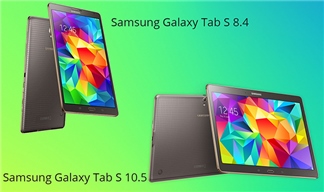 Samsung Galaxy Tab S 10.5 và Tab S 8.4 chính thức trình làng