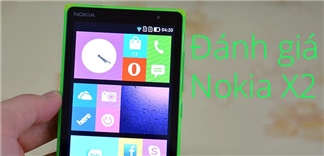 Đánh giá Nokia X2 - Đáng mua nhất trong tầm giá dưới 3 triệu