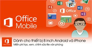 Hướng dẫn cài đặt Microsoft Office Mobile “hoàn toàn miễn phí” chỉ 3 bước đơn giản