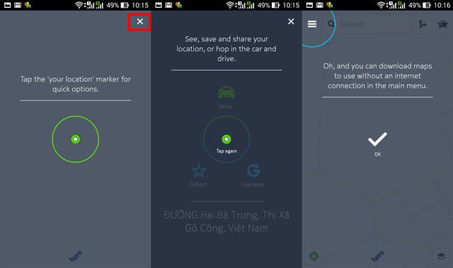 Các bạn có thể nhấn dấu X để tạm bỏ qua việc định vị vị trí bạn đang đứng