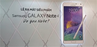 Samsung chính thức giới thiệu Galaxy Note 4 tại Việt Nam – Giá 17.99 triệu, có hàng từ 24/10