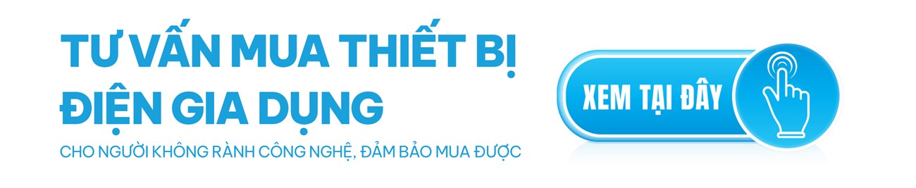 Mua thiết bị điện gia dụng giá rẻ, chính hãng, nhiều ưu đãi, bảo hành tốt | Xem ngay