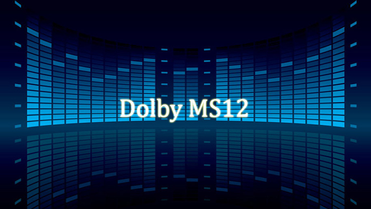 Công nghệ âm thanh trên tivi TCL > Dolby MS12
