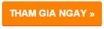THAM GIA NGAY