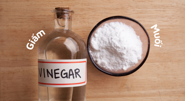 Use vinegar and salt